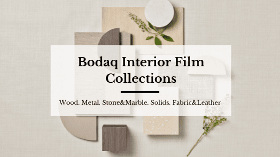 Bodaq Interior Film Collections
